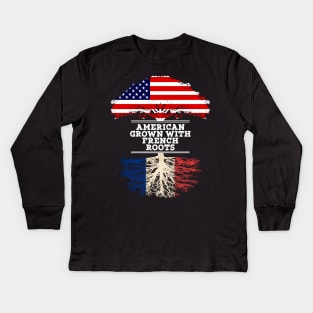 American Grown With French Roots - Gift for French From France Kids Long Sleeve T-Shirt